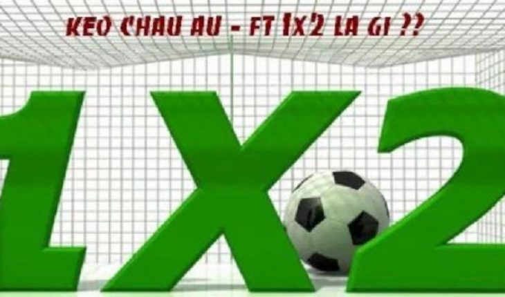 Kèo FT châu Âu 1×2