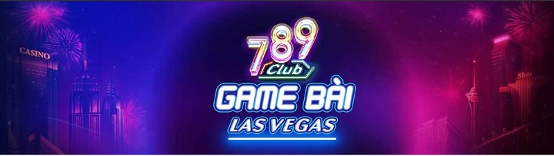 cong game 789 club - 789 Club – cổng game bài Las Vegas Châu Á được nhiều người săn lùng hiện nay